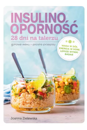 Insulinooporno. 28 dni na talerzu - Joanna  Zielewska