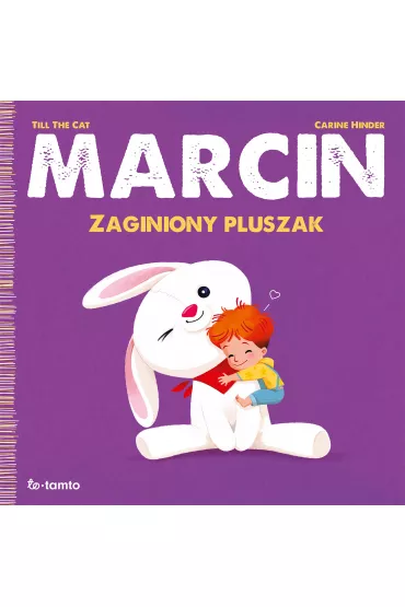 Marcin. Zaginiony pluszak - Carine Hinder, Till the Cat
