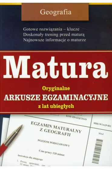 Matura oryginalne arkusze egzaminacyjne z lat ubieg�ych Geografia
