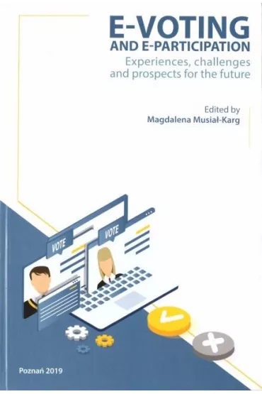 E-voting and E-participation - Magdalena Musia�-Karg