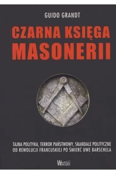 Czarna ksi�ga masonerii - Grandt Guido