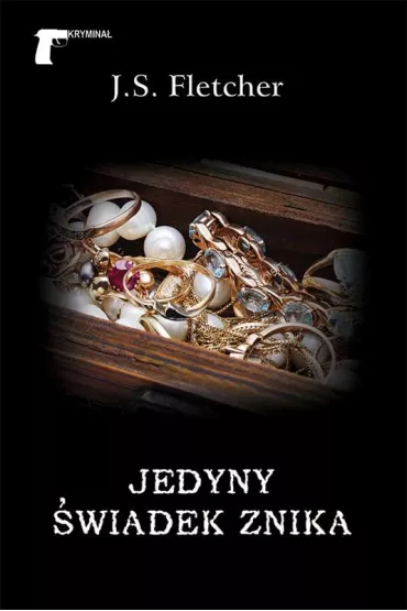 Jedyny �wiadek znika - Joseph Smith Fletcher