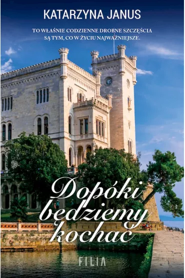 Dop�ki b�dziemy kocha� (pocket) - Katarzyna Janus