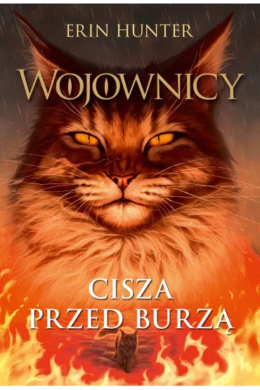 Cisza przed burz�. Wojownicy. Tom 4 - Erin Hunter