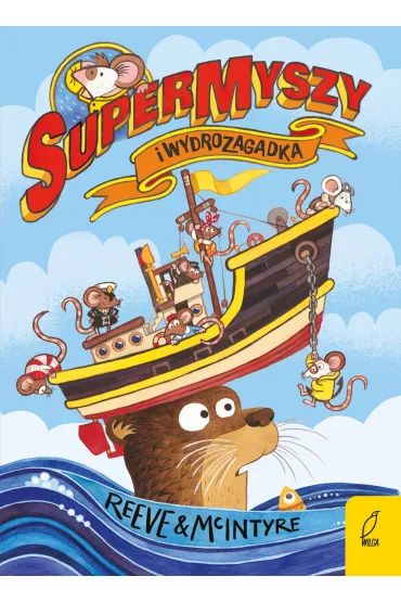 SuperMyszy. Wydrozagadka - Philip Reeve