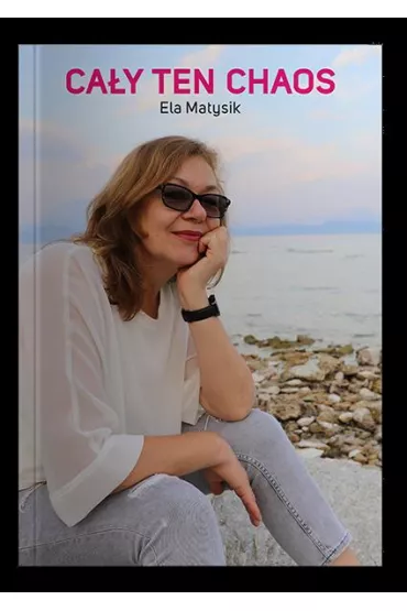 Ca�y ten chaos - Ela  Matysik