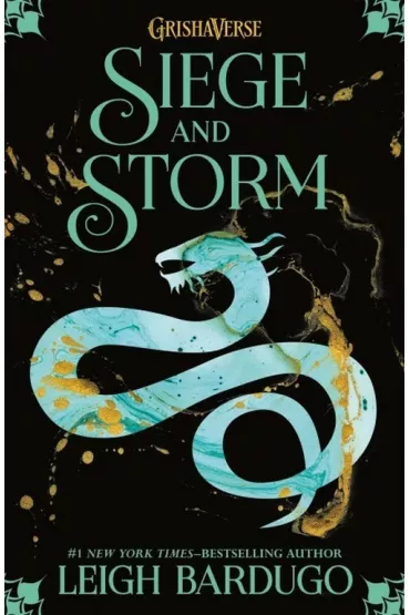 Siege and Storm. Shadow and Bone volume 2 - Leigh Bardugo
