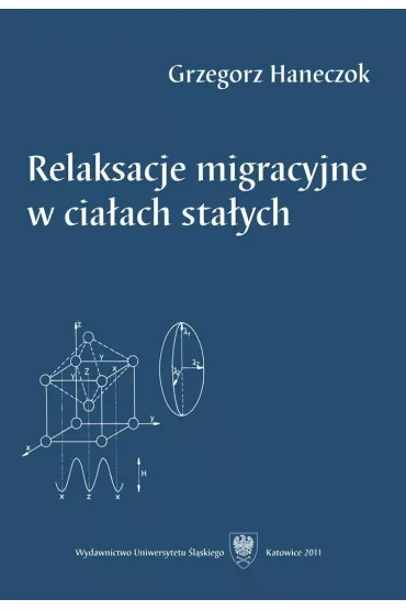 Relaksacje migracyjne w cia�ach sta�ych - Grzegorz Haneczok