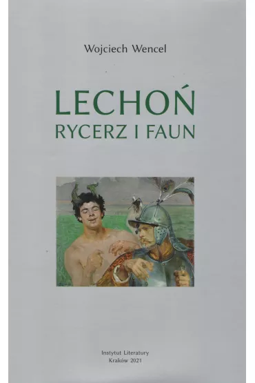 Lecho� Rycerz i faun - Wojciech Wencel
