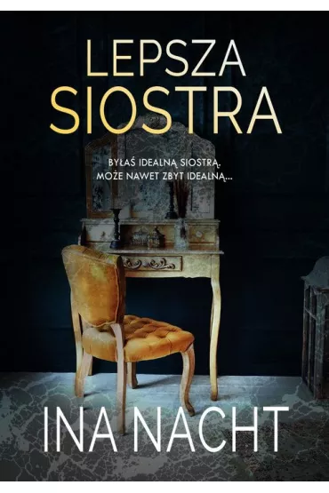 Lepsza siostra - Ina  Nacht