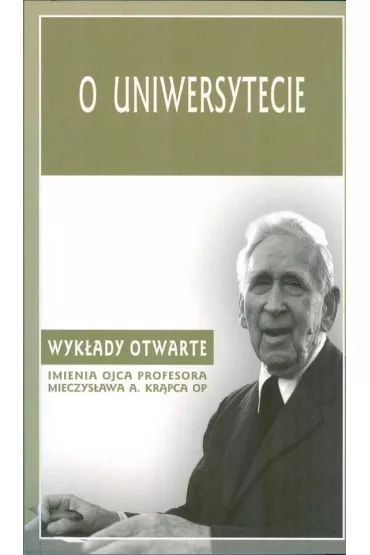 O uniwersytecie - K. St�pie�, T. Duma, A. Maryniarczyk