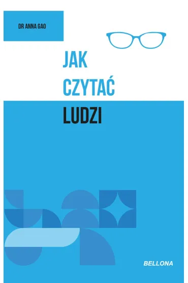 Jak czyta� ludzi - Anna  Dr Gao