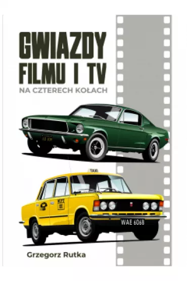 Gwiazdy filmu i TV na czterech ko�ach - Grzegorz Rutka