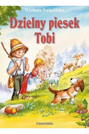 Dzielny piesek Tobi - Wioletta �wi�ci�ska