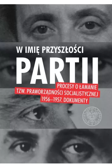 W imi� przysz�o�ci Partii