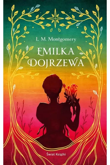 Emilka dojrzewa (ekskluzywna edycja) - Lucy Maud Montgomery