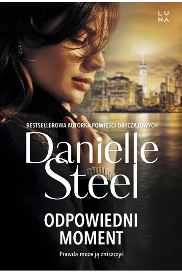 Odpowiedni moment - Danielle Steel