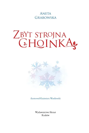 Zbyt strojna choinka - Kazimierz Wasilewski, Aneta Grabowska
