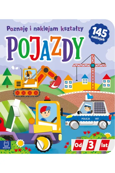 Pojazdy. Poznaj� i naklejam kszta�ty - Agnieszka Bator