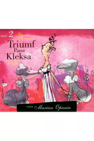 Triumf Pana Kleksa 3 CD Cz�� 2 (audiobook, edycja 2022) - Jan Brzechwa