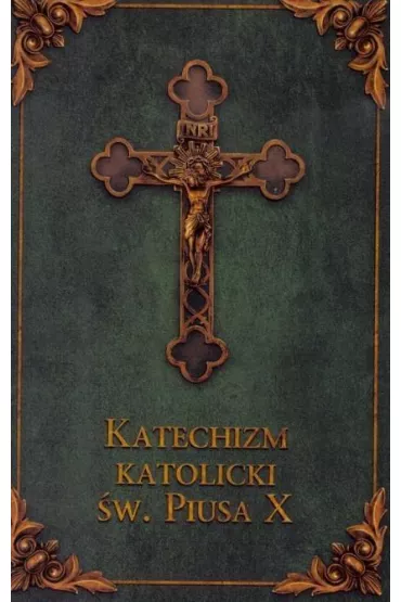 Katechizm katolicki �w. Piusa X