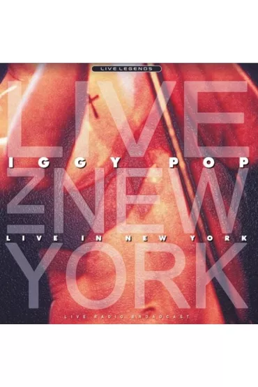 Live in New York - P�yta winylowa - Iggy Pop
