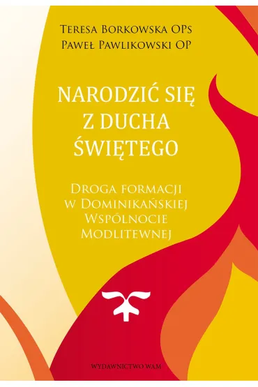 Narodzi� si� z Ducha �wi�tego - Pawe� Pawlikowski, Teresa Borkowska
