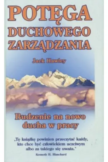 Pot�ga duchowego zarz�dzania - Jack Hawley