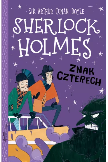 Znak czterech. Klasyka dla dzieci. Sherlock Holmes. Tom 2 - Artur Conan Doyle