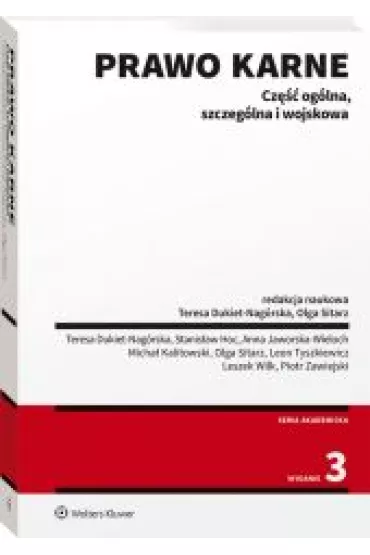 Prawo karne. Cz�� og�lna, szczeg�lna i wojskowa - Mich, Stanis�aw Hoc, Anna Jaworska-Wieloch