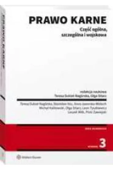 Prawo karne. Cz�� og�lna, szczeg�lna i wojskowa - Mich, Stanis�aw Hoc, Anna Jaworska-Wieloch