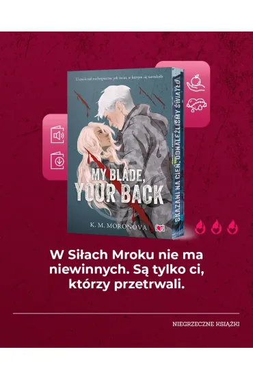 My Blade, Your Back (barwione brzegi) - K. M. Moronova