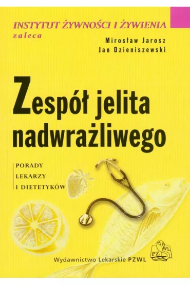 Zesp� jelita nadwra�liwego - Jan Dzieniszewski, Miros�aw Jarosz