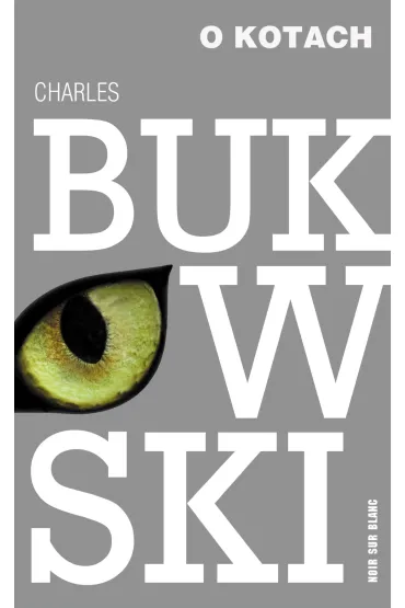 O kotach - Charles Bukowski