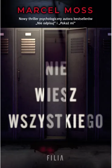 Nie wiesz wszystkiego. Liceum Freuda. Tom 1 - Marcel Moss
