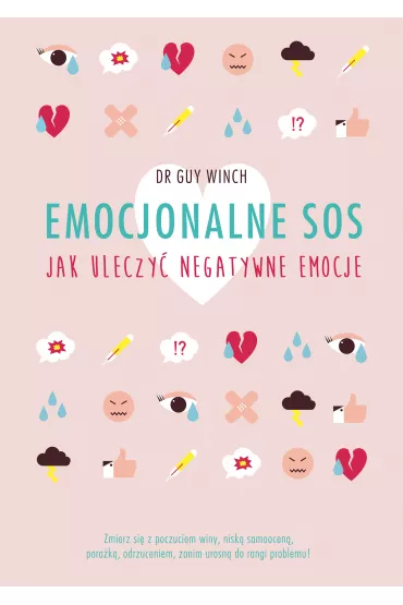 Emocjonalne SOS - Guy Winch