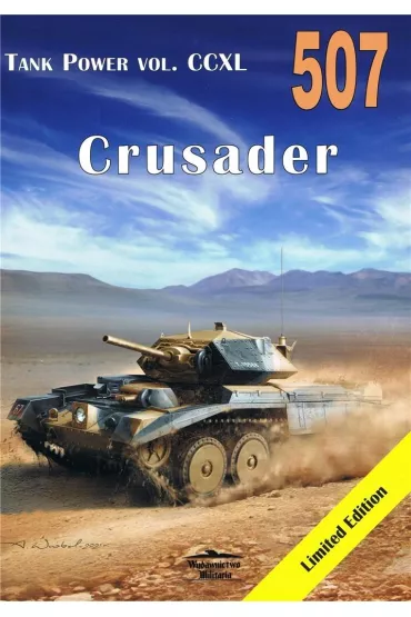 Crusader 507 Tank Power vol. CCXL - Janusz Ledwoch