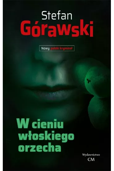 W cieniu w�oskiego orzecha - Stefan  G�rawski