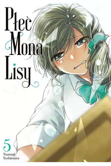 P�e� Mona Lisy. Tom 5 - Tsumuji Yoshimura