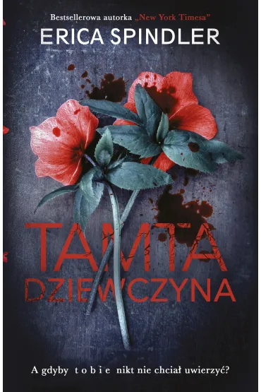 Tamta dziewczyna - Erica Spindler