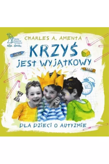 Krzy� jest wyj�tkowy dla dzieci o autyzmie - Charles A. Amenta