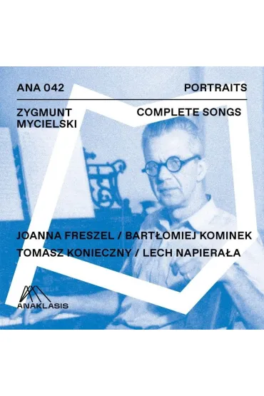 Complete Songs CD - Zygmunt Mycielski