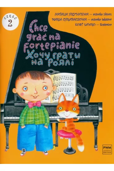 Chc� gra� na fortepianie cz.2 - Natalia  Hrydniewa