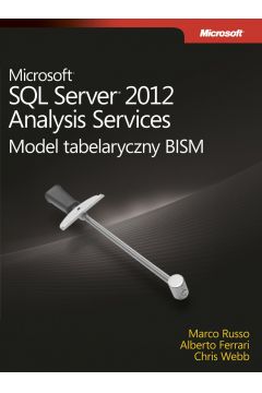 eBook Microsoft SQL Server 2012 Analysis Services: Model tabelaryczny BISM pdf