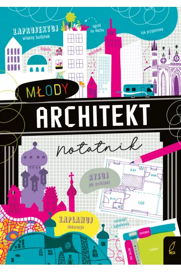 M�ody architekt. Notatnik - Alice James
