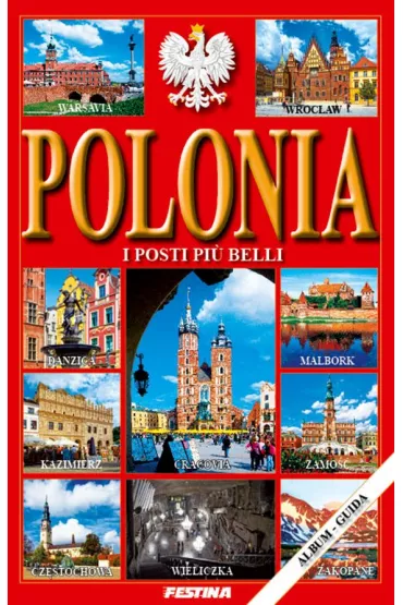 Polska najpi�kniejsze miejsca. Polonia i posti piu belli wer. w�oska - Rafa� Jab�o�ski