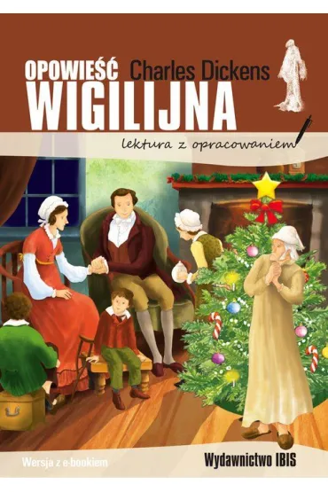 Opowie�� wigilijna. Lektura z opracowaniem - Charles Dickens