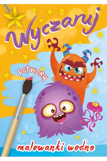 Wyczaruj potwory. Malowanki wodne