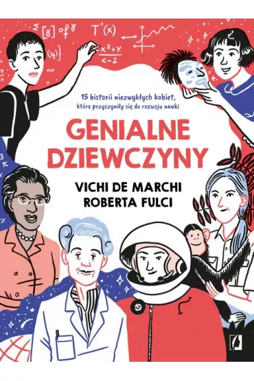 Genialne dziewczyny - Roberta  Fulci, Vichi de Marchi