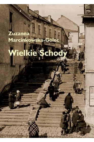 Wielkie Schody - Zuzanna  Marcinkowska-Golec